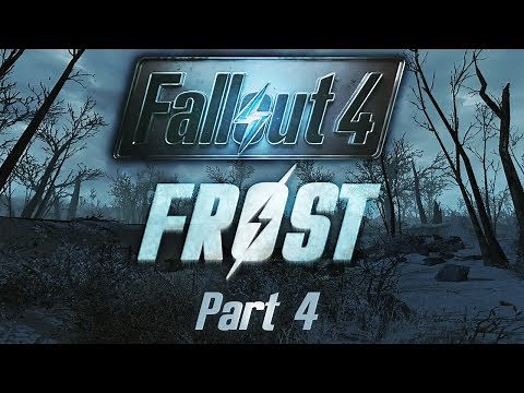 Fallout 4: Frost - Part 4 - Sole Survivor