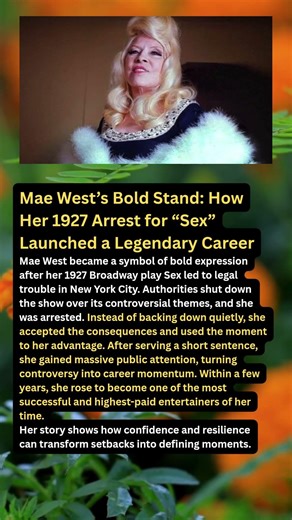 Mae West’s Bold Stand: How Her 1927 Arrest for “Sex” Launched a Legendary Career