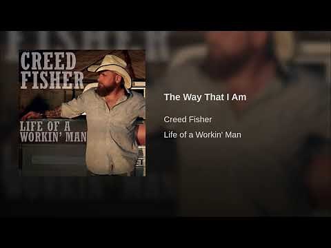 Creed Fisher The Way That I Am