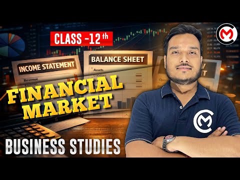Financial Market | Class 12 Business Studies | One Shot Revision | Full Chapter | CBSE/ICSE