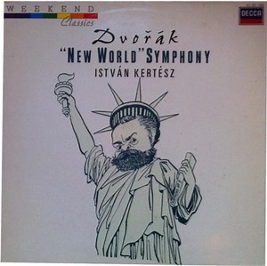 Dvořák — Vienna Philharmonic Orchestra / Israel Philharmonic Orchestra / István Kertész - "New World" Symphony