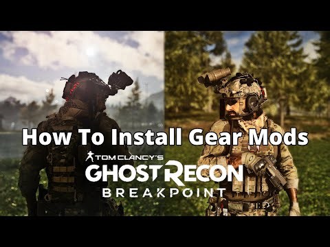 This Is How To Install Gear Mods In Ghost Recon Breakpoint