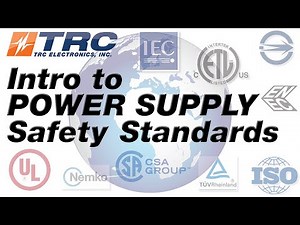 Introduction to Power Supply Safety Standards