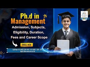 Ph.D in Management admission, Subjects, Eligibility, Duration, Fees & Career Scope #researchdegree