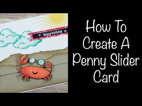 How To Create a Penny Slider Card