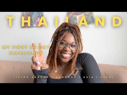 Living In Thailand | My first 90 days in Bangkok | Black Millennial Expat