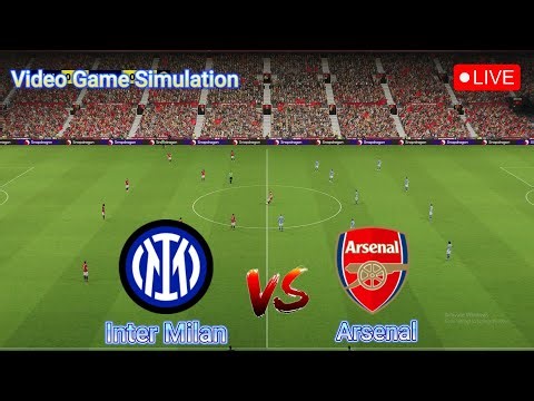 🔴LIVE : Inter Milan vs Arsenal | UEFA Champions League, UCL Live | Video Game Simulation