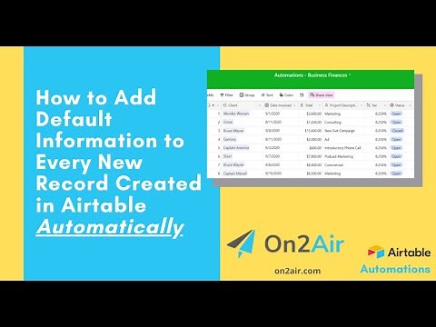 Airtable Automations - How to Add Default Information to Every New Record Created