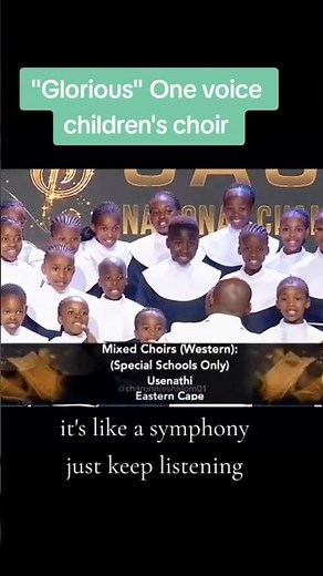 Glorious..one voice children's choir. ...its like a symphony