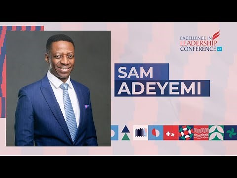 Sam Adeyemi at The Excellence In Leadership Conference | Day 1
