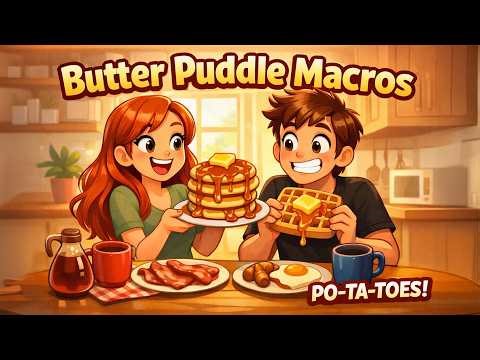 Butter Puddle Macros [Ep. 46]