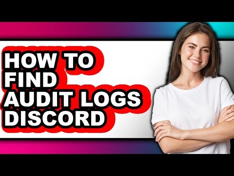 How to Find Audit Logs Discord - Easy Guide