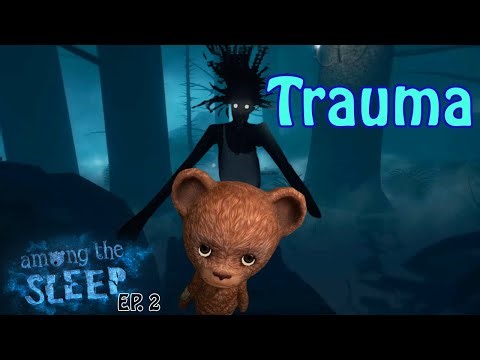 Among the Sleep (Ep. 2) - Motherly Hate