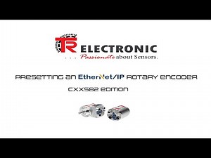 Presetting A CXX582M Ethernet IP Encoder