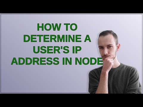 How to determine a user's IP address in node