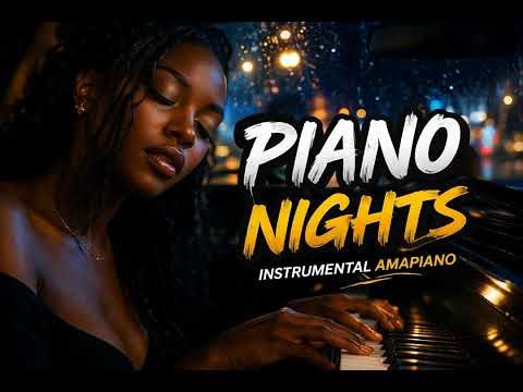Piano Nights – Instrumental Amapiano Song | African Amapiano Music