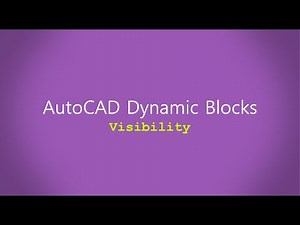 AutoCAD Dynamic Blocks - Visibility - How To Create