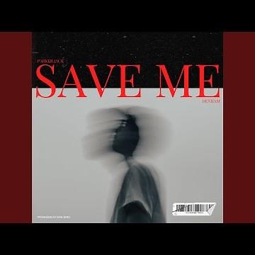 SAVE ME