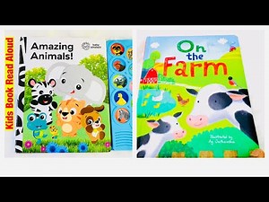 Kids Book Read Aloud: Amazing Animals Sound Book| On the Farm| Farm Animals| Farm Animal Sounds