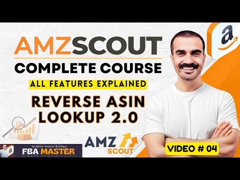 AMZScout Complete Course | Reverse ASIN Lookup 2.0 | FBA Master