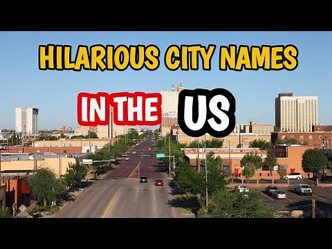 The 20 Funniest City Names In America, Part 1
