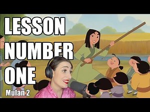 Lesson Number One - Mulan II
