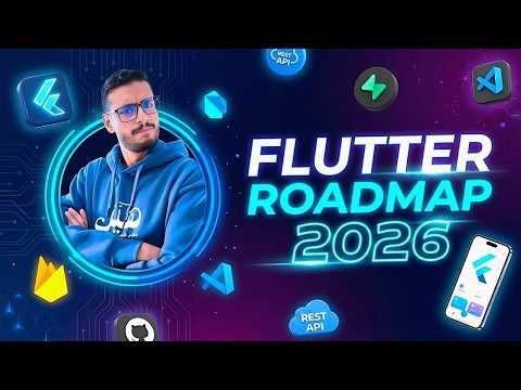 Flutter Roadmap 2026 🤔 من الصفر للاحتراف خطوة بخطوة | ازاي تبدأ برمجة تطبيقات الموبايل صح