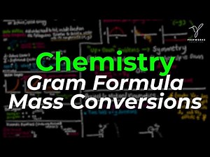 Chemistry Gram Formula Mass Conversions