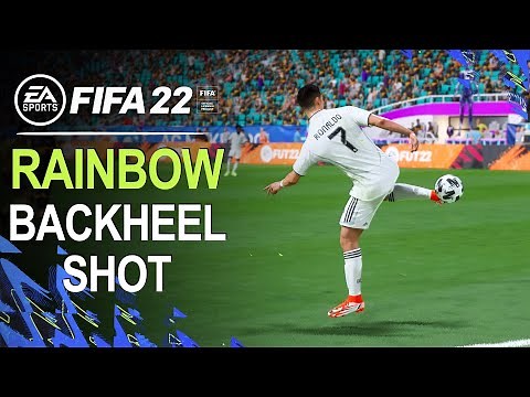 FIFA 22 RAINBOW FLICK TO BACKHEEL SHOT Tutorial
