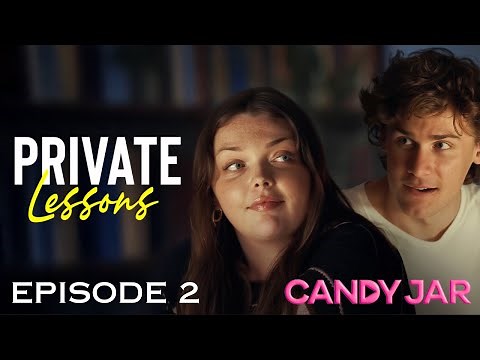 Private Lessons | E2 | CandyJar TV