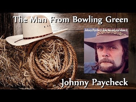 Johnny Paycheck - The Man From Bowling Green