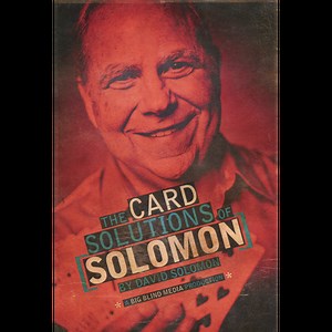 The Card Solutions of Solomon (3 Volume Set) by David Solomon & Big Blind Media (DRM Protected Download)