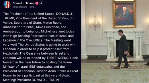 🚨 JUST IN: President Trump announces he's brokered a CEASEFIRE EXTENSION between Israel and Lebanon during a White House meeting todayVance, Rubio, and Huckabee were present with high-level representatives of both Israel and Lebanon."The United States is going to work with Lebanon in order to help protect itself from Hezbollah"