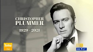Canadian actor Christopher Plummer has died at 91 years old. He was the oldest actor to win an Oscar thanks to his performance in 'Beginners', but he's best known for his role as Captain Von Trapp in the Sound of Music. #9Today | TODAY