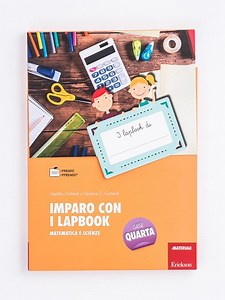 Imparo con i lapbook - Matematica e scienze - Classe quarta