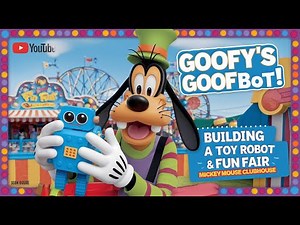 Goofy's Goofbot! Building a Toy Robot & Fun Fair | Mickey Mouse Clubhouse