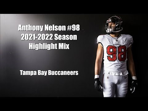 Anthony Nelson | 2021-2022 Season Highlight Mix | Tampa Bay Buccaneers