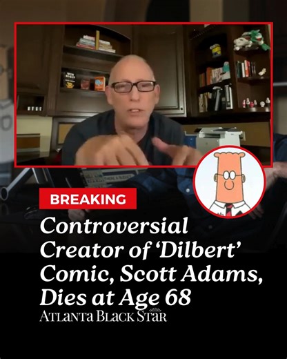 “Dilbert” creator Scott Adams has died following a battle with stage 4 prostate cancer. Adams had entered hospice care earlier this month as his health rapidly declined. While Adams became famous for satirizing office culture, his later years were marked by repeated controversies that ultimately overshadowed his legacy. In 2023, hundreds of newspapers dropped “Dilbert” after Adams said white people should “get the f*** away” from Black people and labeled Black Americans a “hate group” during a p