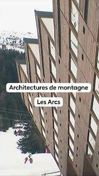 Mountain architecture: Les Arcs