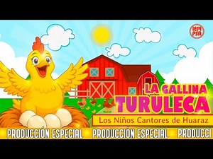 Los Niños Cantores de Huaraz - La Gallina Turuleca (Video con Letra) #gallinaturuleca