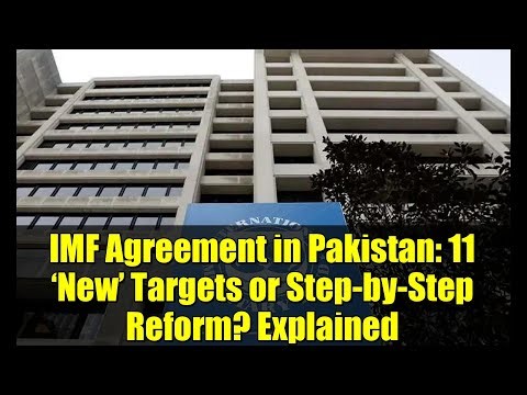 IMF Agreement in Pakistan: 11 ‘New’ Targets or Step-by-Step Reform? Explained
