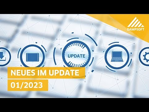 Neues im General-Update 1/2023 von Dampsoft