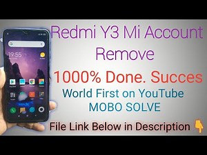 Redmi Y3 Mi Account Unlock Frp 1000% Working Tested| Redmi 7 Mi Account Unlock Frp Bypass