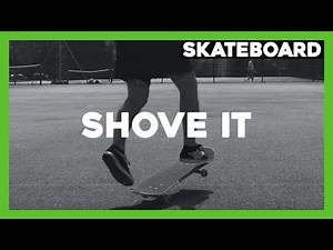 How to shove it | Basic Skateboard Trick