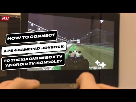 How to connect a PS4 gamepad (joystick) to the Xiaomi Mi Box TV (Android TV) console?