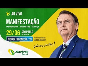 Transmissão ao vivo, direto da Avenida Paulista, São Paulo, com Presidente Bolsonaro - 29/06