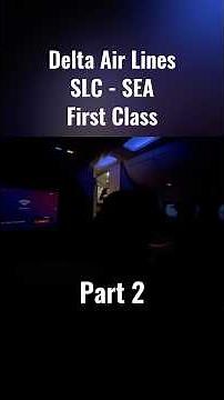 Delta Air Lines Boeing 737-900ER First Class from SLC to SEA Part 2