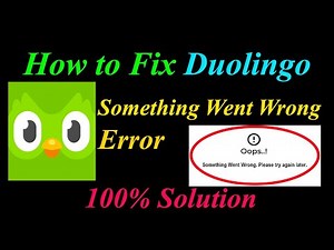How to Fix Duolingo Oops - Something Went Wrong Error in Android & Ios - Please Try Again Later