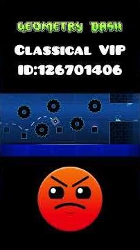 classical VIP #geometrydash #gd #dash