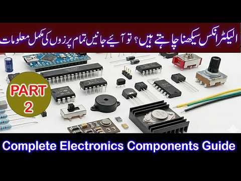 Complete Electronics Components Guide Part 2 || Easy Skill